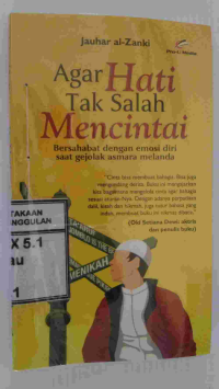 Image of Agar Hati Tak Salah Mencintai