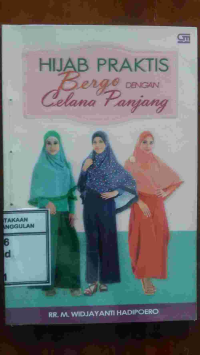 Image of Hijab Praktis Bergo dengan Celana Panjang