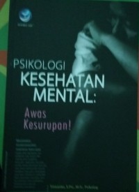 Image of Psikologi Kesehatan Mental Awas Kesurupan