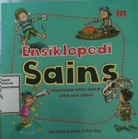 Image of Ensiklopedi sains pengetahuan super lengkap untuk anak cerdas